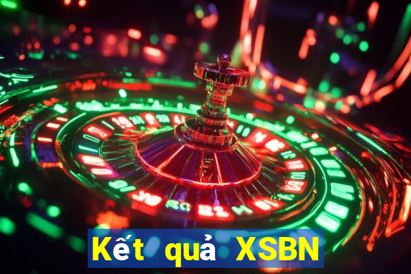 Kết quả XSBN Thứ 2