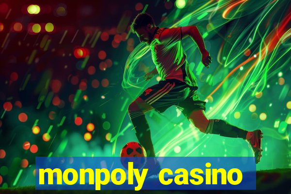 monpoly casino