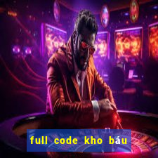 full code kho báu huyền thoại