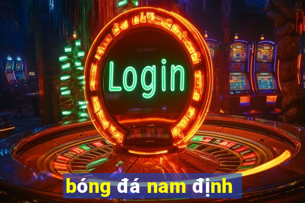 bóng đá nam định