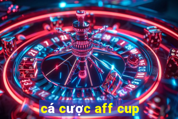 cá cược aff cup