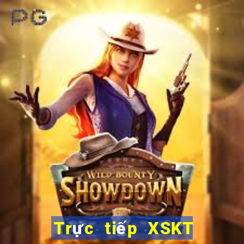 Trực tiếp XSKT ngày 10