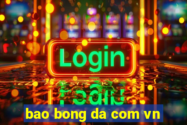 bao bong da com vn