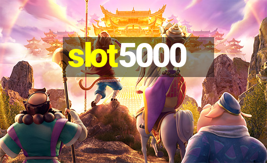 slot5000