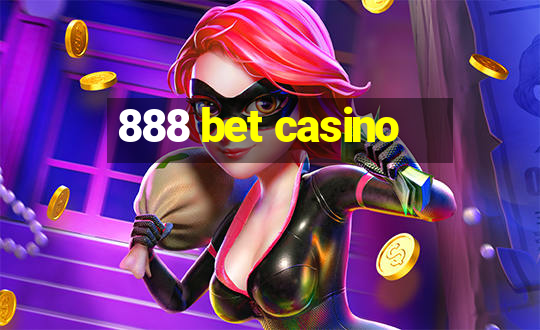 888 bet casino