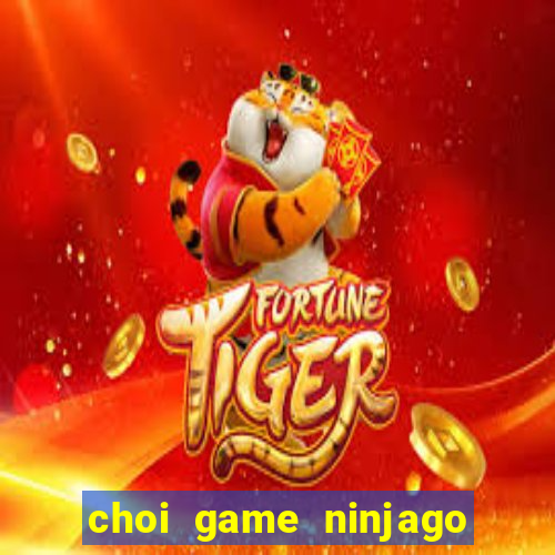 choi game ninjago phieu luu