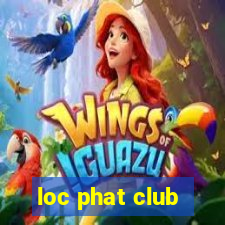 loc phat club