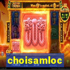 choisamloc