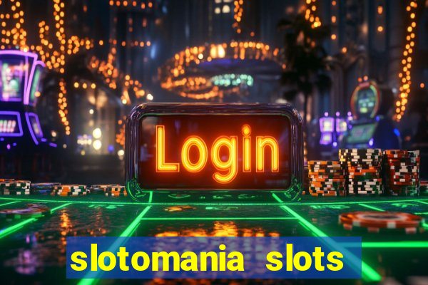 slotomania slots casino game cheats