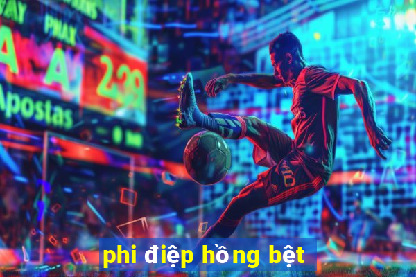 phi điệp hồng bệt