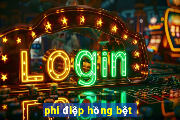 phi điệp hồng bệt