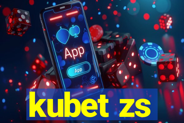 kubet zs