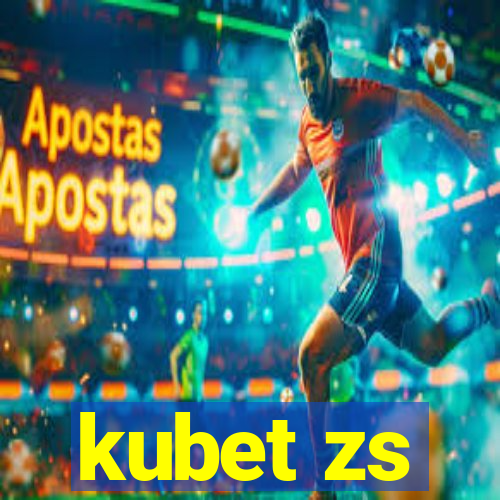 kubet zs