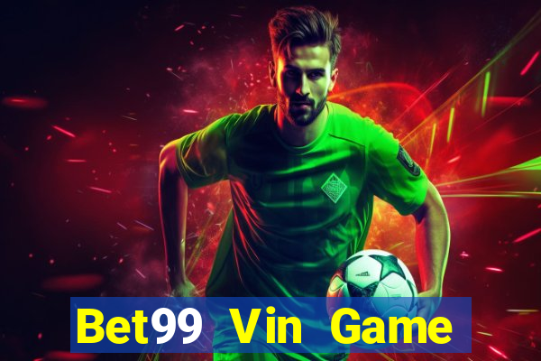 Bet99 Vin Game Bài Phỏm Đổi Thưởng