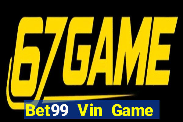 Bet99 Vin Game Bài Phỏm Đổi Thưởng