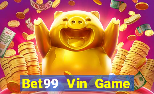 Bet99 Vin Game Bài Phỏm Đổi Thưởng