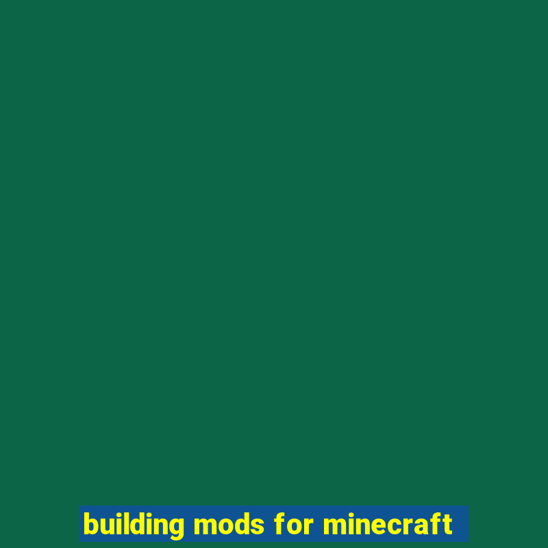 building mods for minecraft