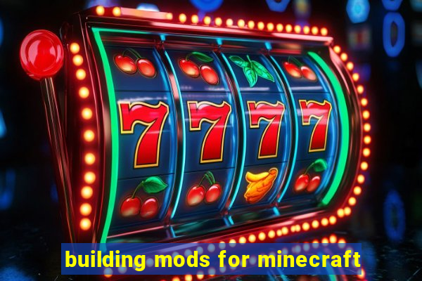 building mods for minecraft