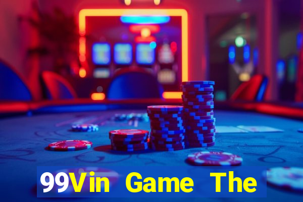 99Vin Game The Bài Hack