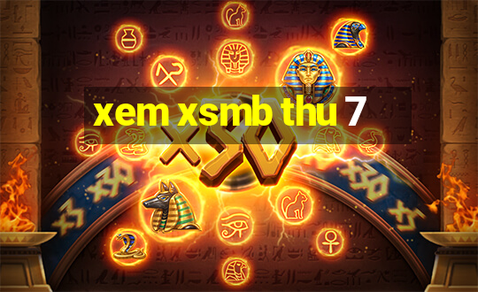 xem xsmb thu 7