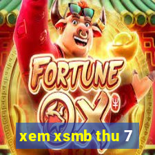 xem xsmb thu 7