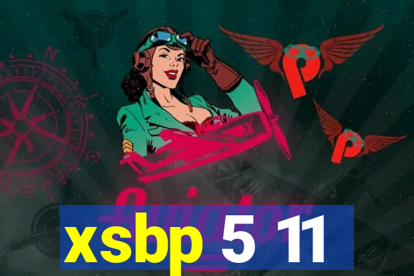 xsbp 5 11