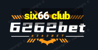 six66 club