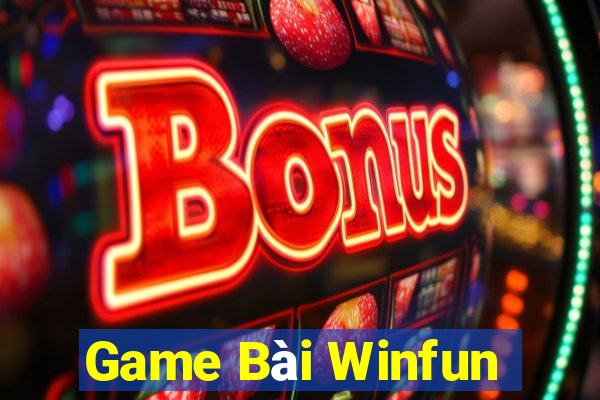 Game Bài Winfun