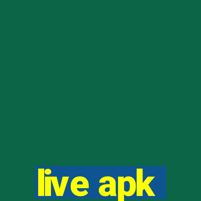 live apk