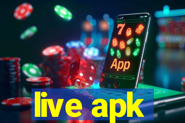 live apk