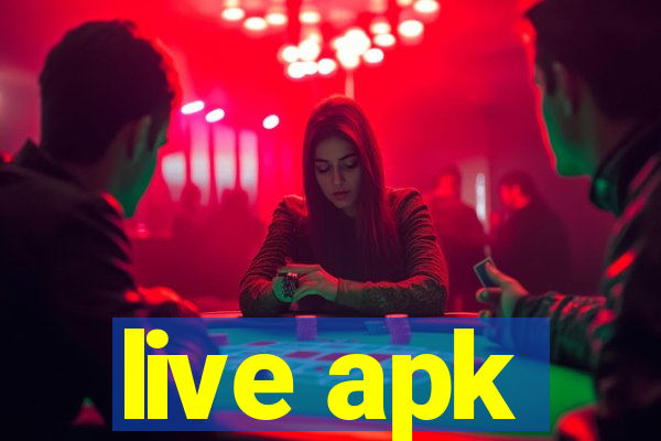 live apk