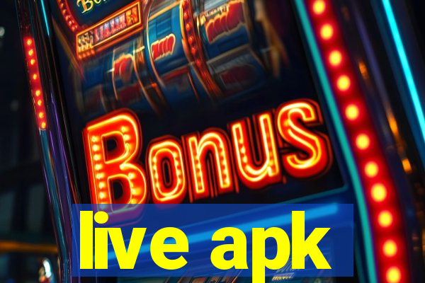 live apk