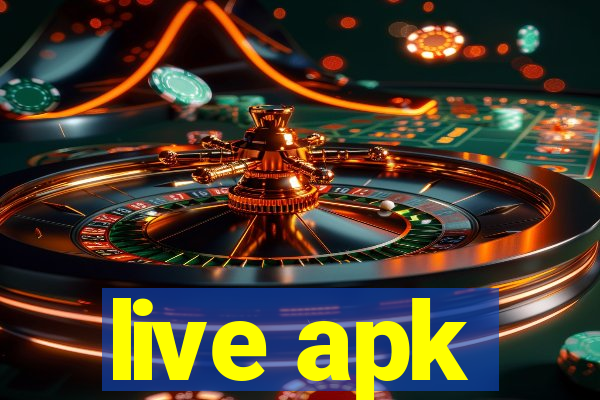 live apk