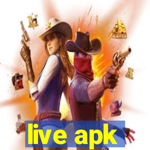 live apk