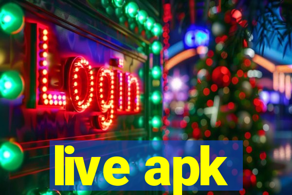 live apk