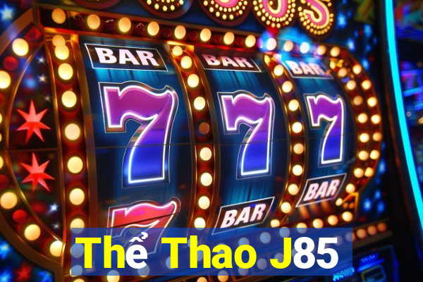 Thể Thao J85