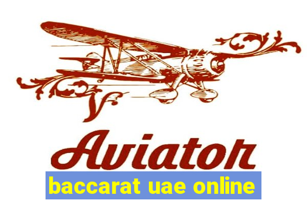 baccarat uae online