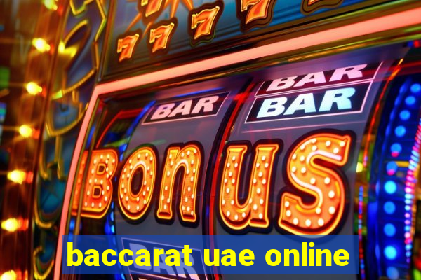 baccarat uae online