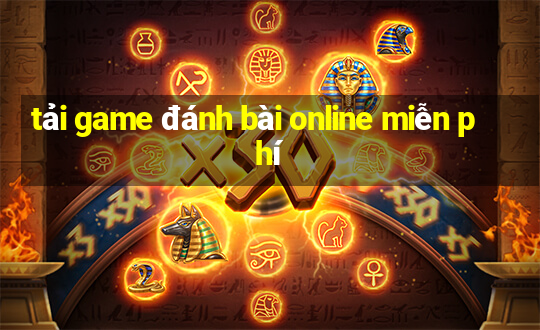 tải game đánh bài online miễn phí