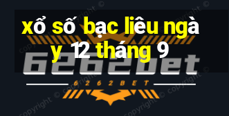 xổ số bạc liêu ngày 12 tháng 9