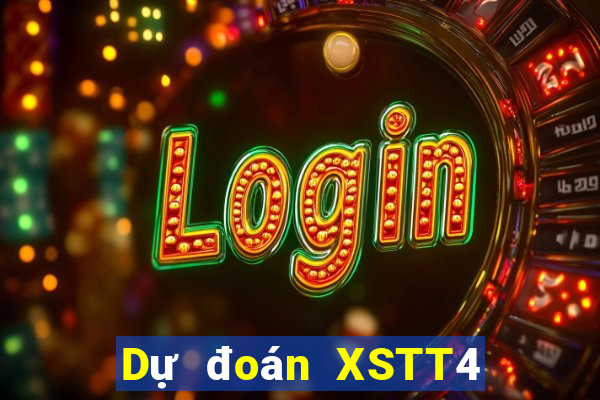 Dự đoán XSTT4 ngày 31