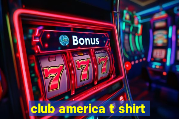 club america t shirt