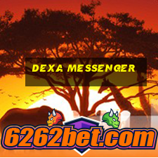 dexa messenger