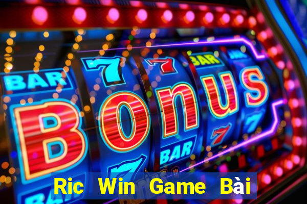 Ric Win Game Bài Uống Rượu