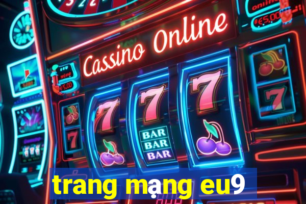 trang mạng eu9