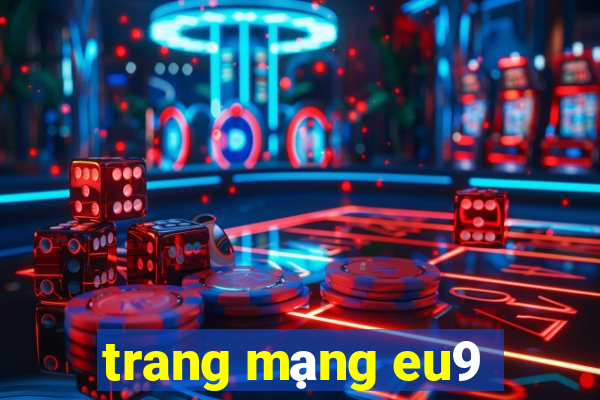 trang mạng eu9