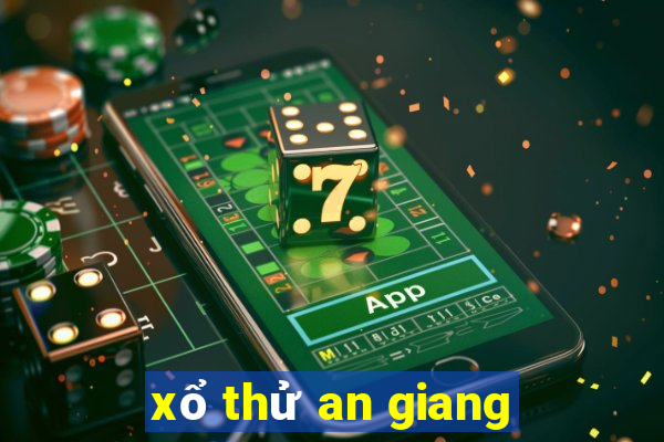 xổ thử an giang