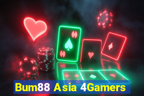 Bum88 Asia 4Gamers