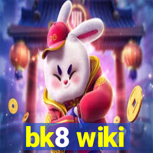 bk8 wiki