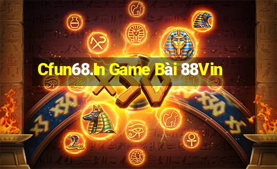 Cfun68.In Game Bài 88Vin